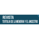Revista Tertulia de la Memoria y el Ancestro