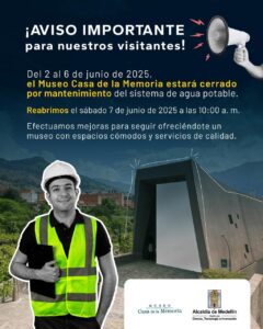 📢 ¡El Museo Casa de la Memoria se renueva para ti!