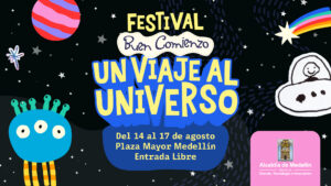 Festival Buen Comienzo Viaje al Universo